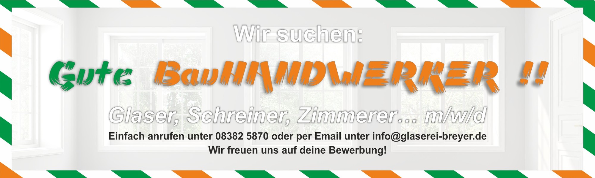 Glaserei Breyer Lindau Bauhandwerker gesucht Glaserei Breyer Lindau Bauhandwerker gesucht